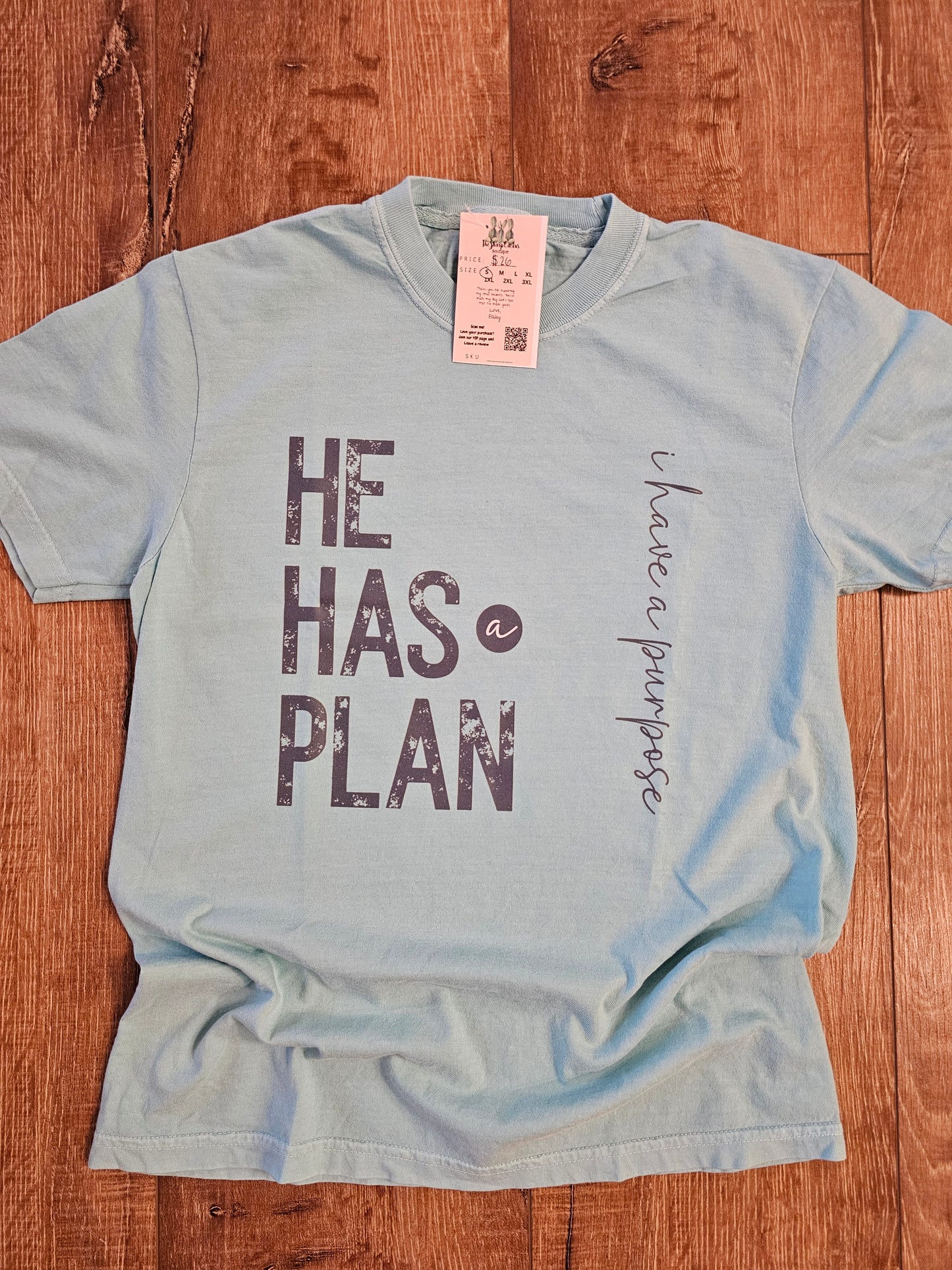 He Has A Plan, I Have A Purpose