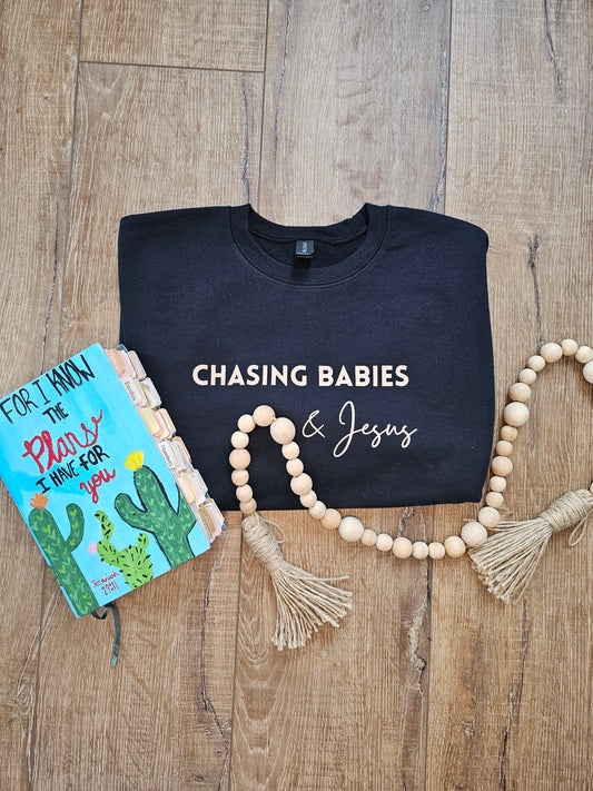 Chasing Babies & Jesus